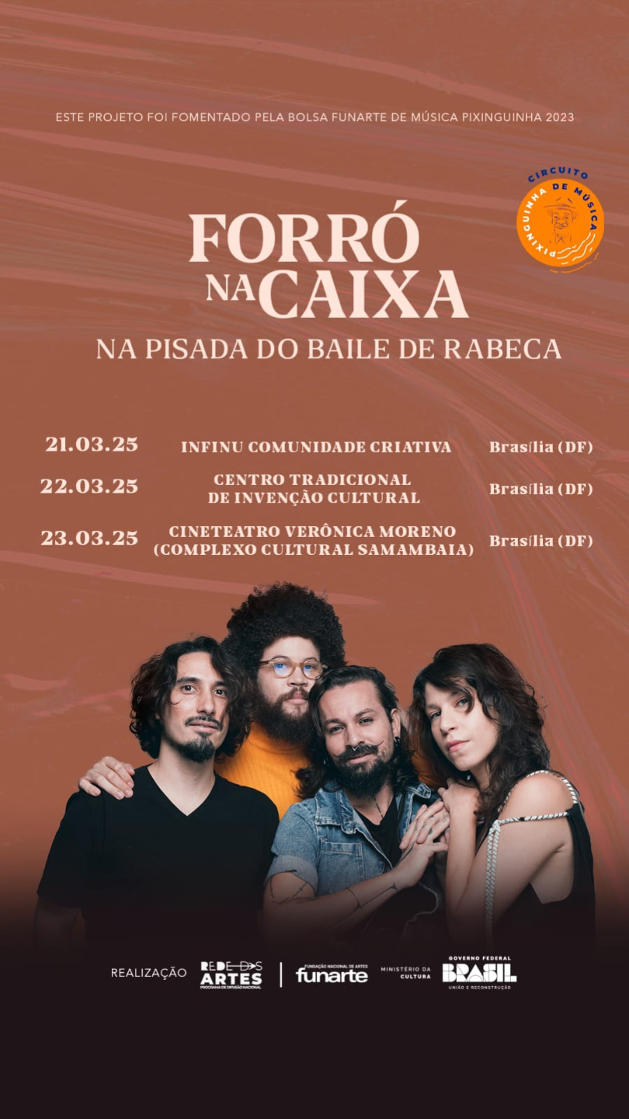 Pela primeira vez em Brasília, o grupo recifense Forró na Caixa traz para o DF o espetáculo musical “Na pisada do baile de rabeca”*